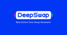 Deepswap